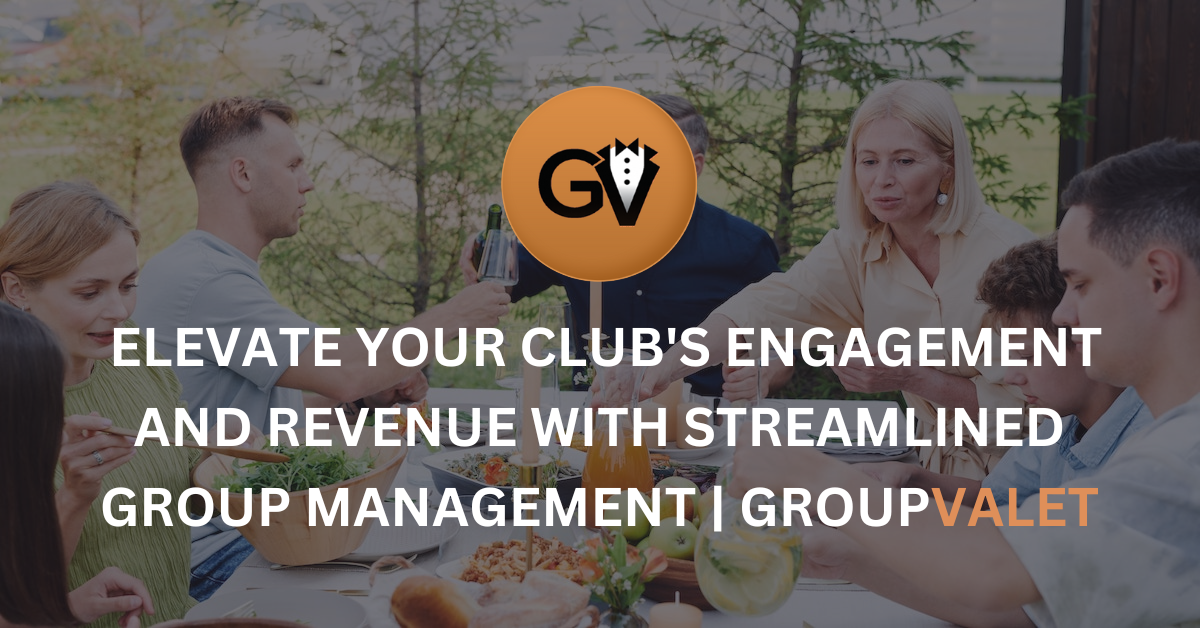 Elevate Your Club's Engagement and Revenue with Streamlined Group Management